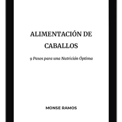 Alimentación de Caballos: 9 Pasos para una Nutrición Óptima